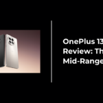 OnePlus-13R-Review-The-New-Mid-Range-King